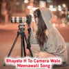 Bhayelo H To Camera Walo Meenawati Song